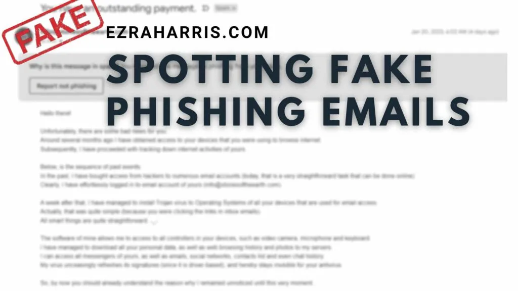 Red FAKE stamp and title Spotting Fake Phishing Emails from ezraharris.com over a blurred scam email screenshot